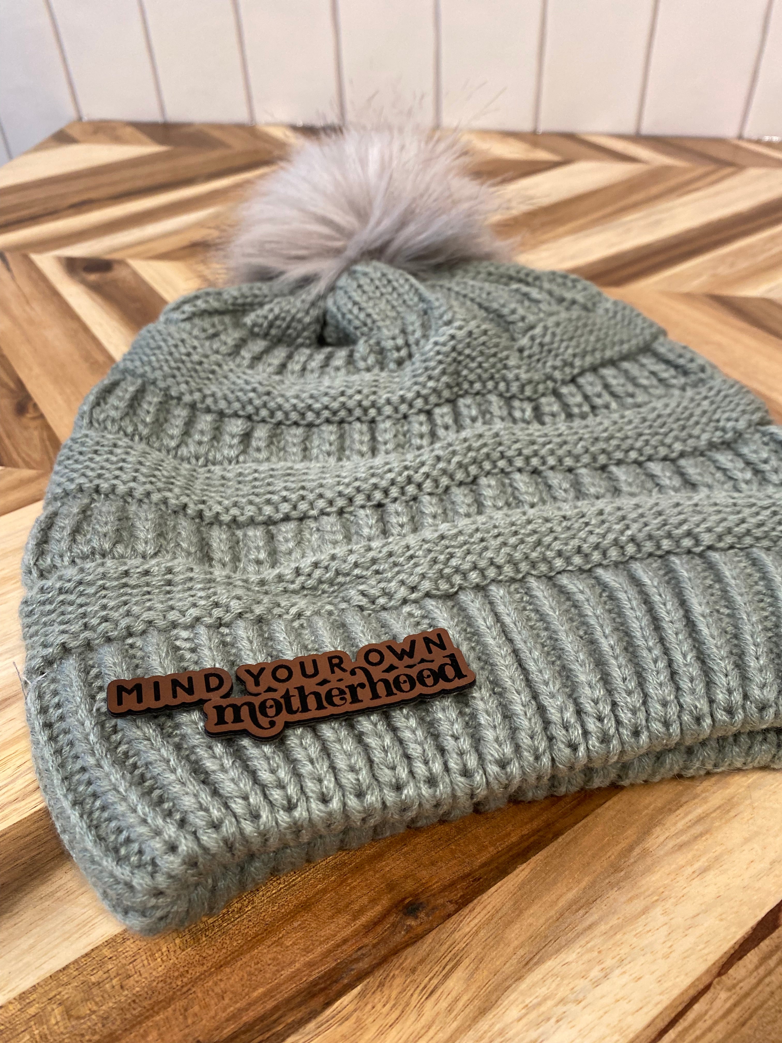 Mind Your Own Motherhood Winter Hat