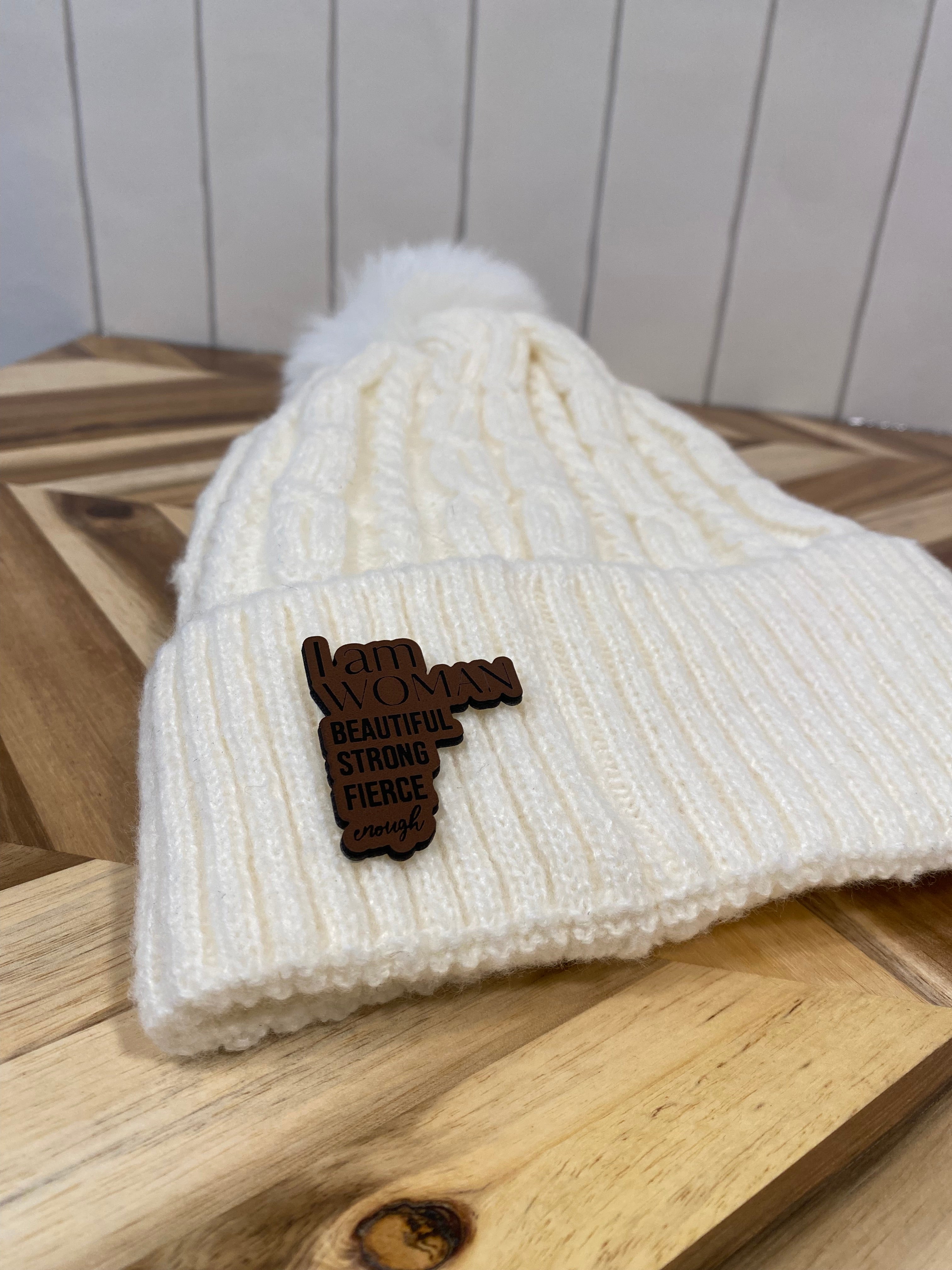 I am Woman, Beautiful, Strong, Fierce, Enough Winter Hat with Pom