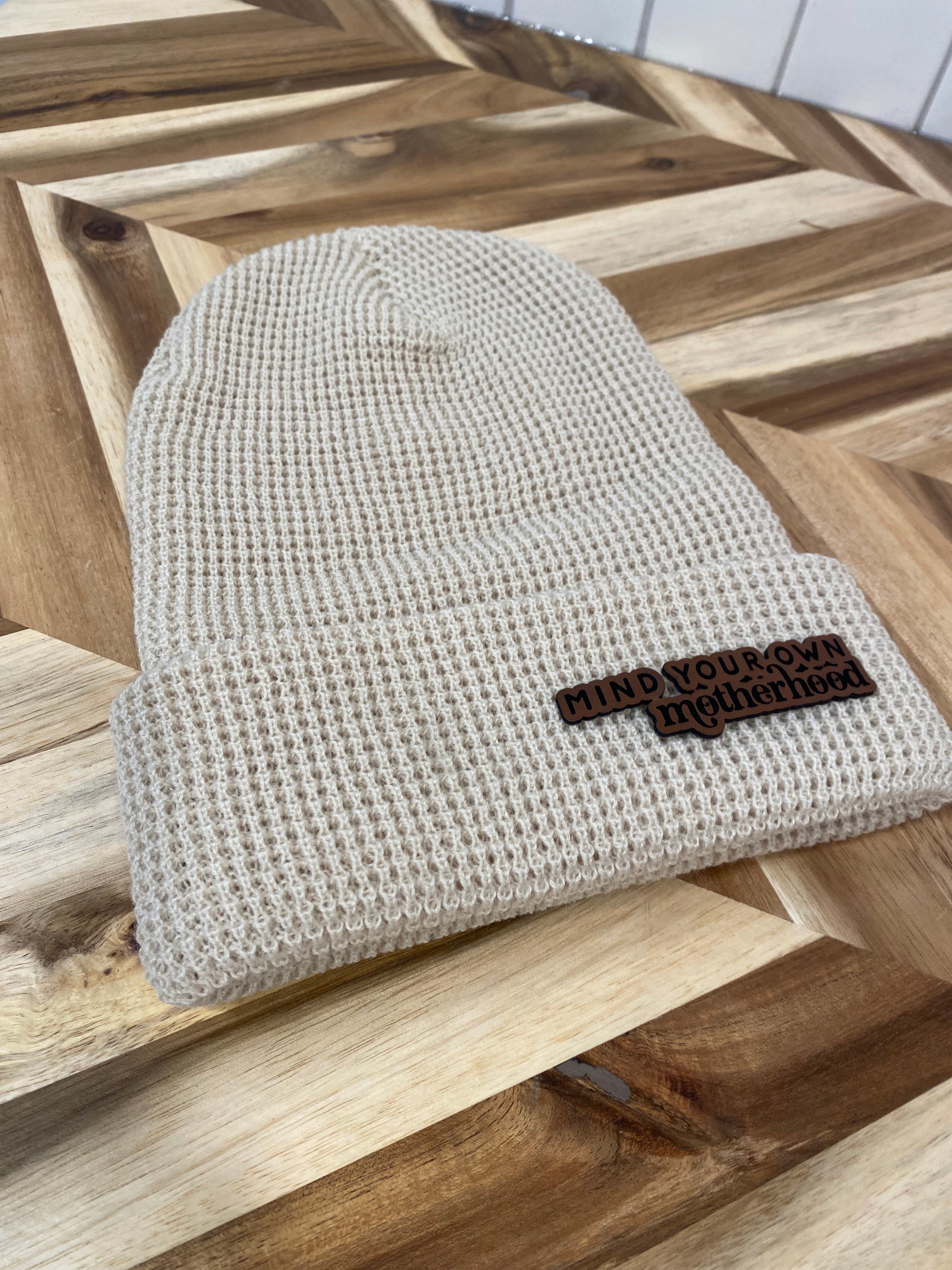 Mind Your Own Motherhood Hat