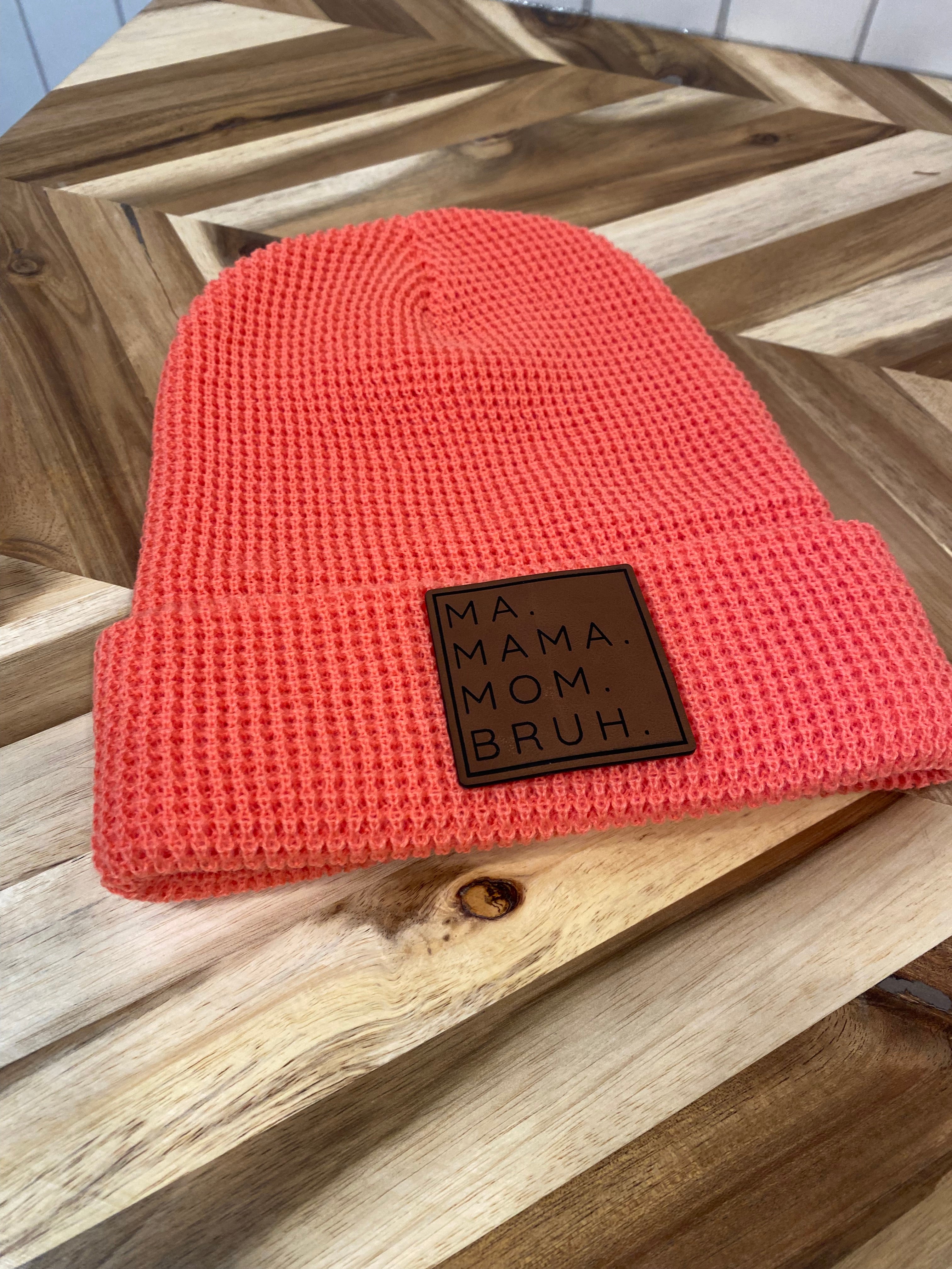 Ma Mama Mom Bruh Hat