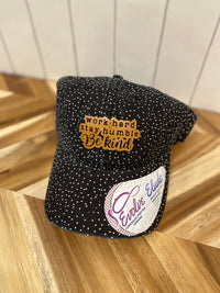 Work Hard, Stay Humble, Be Kind Hat