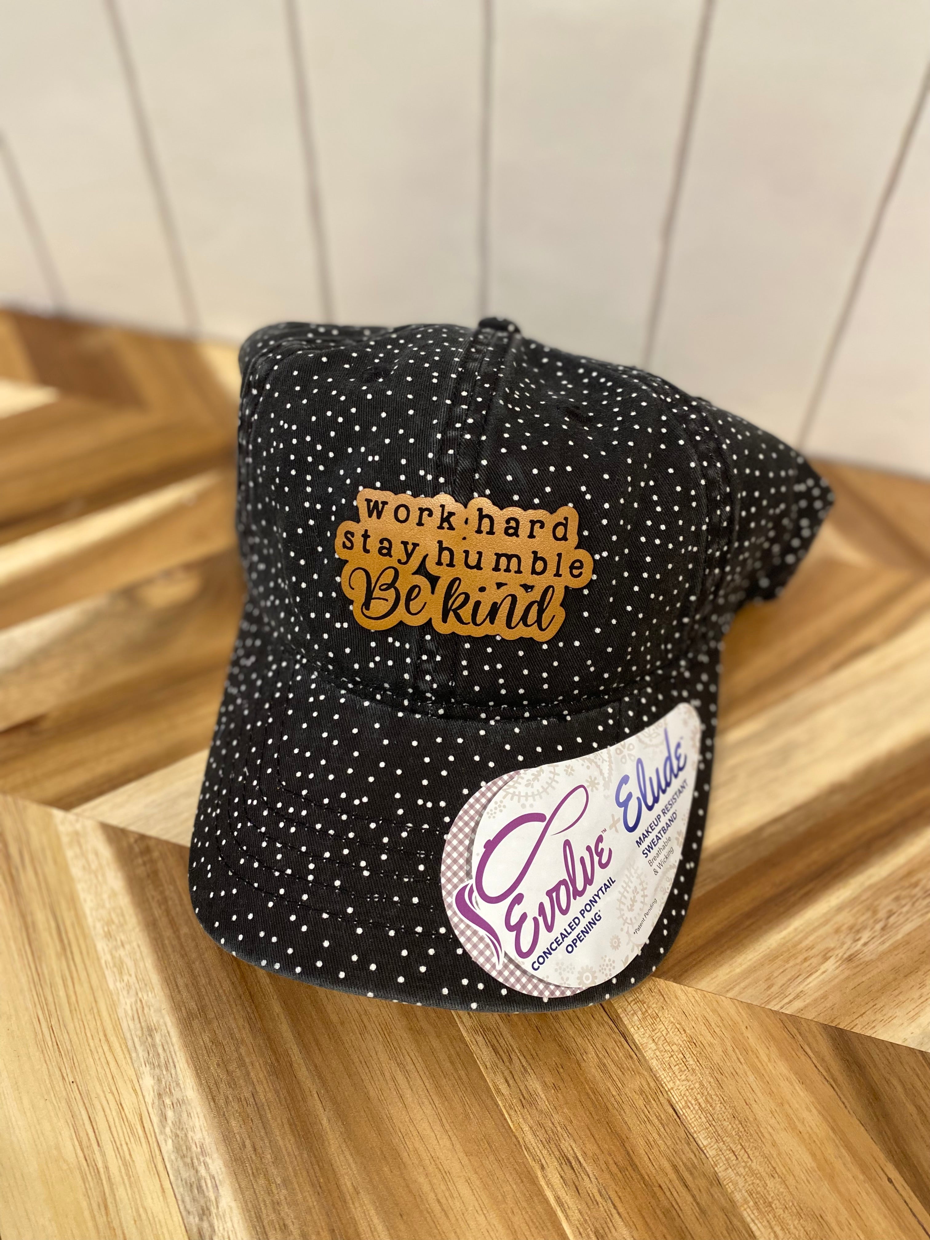 Work Hard, Stay Humble, Be Kind Hat