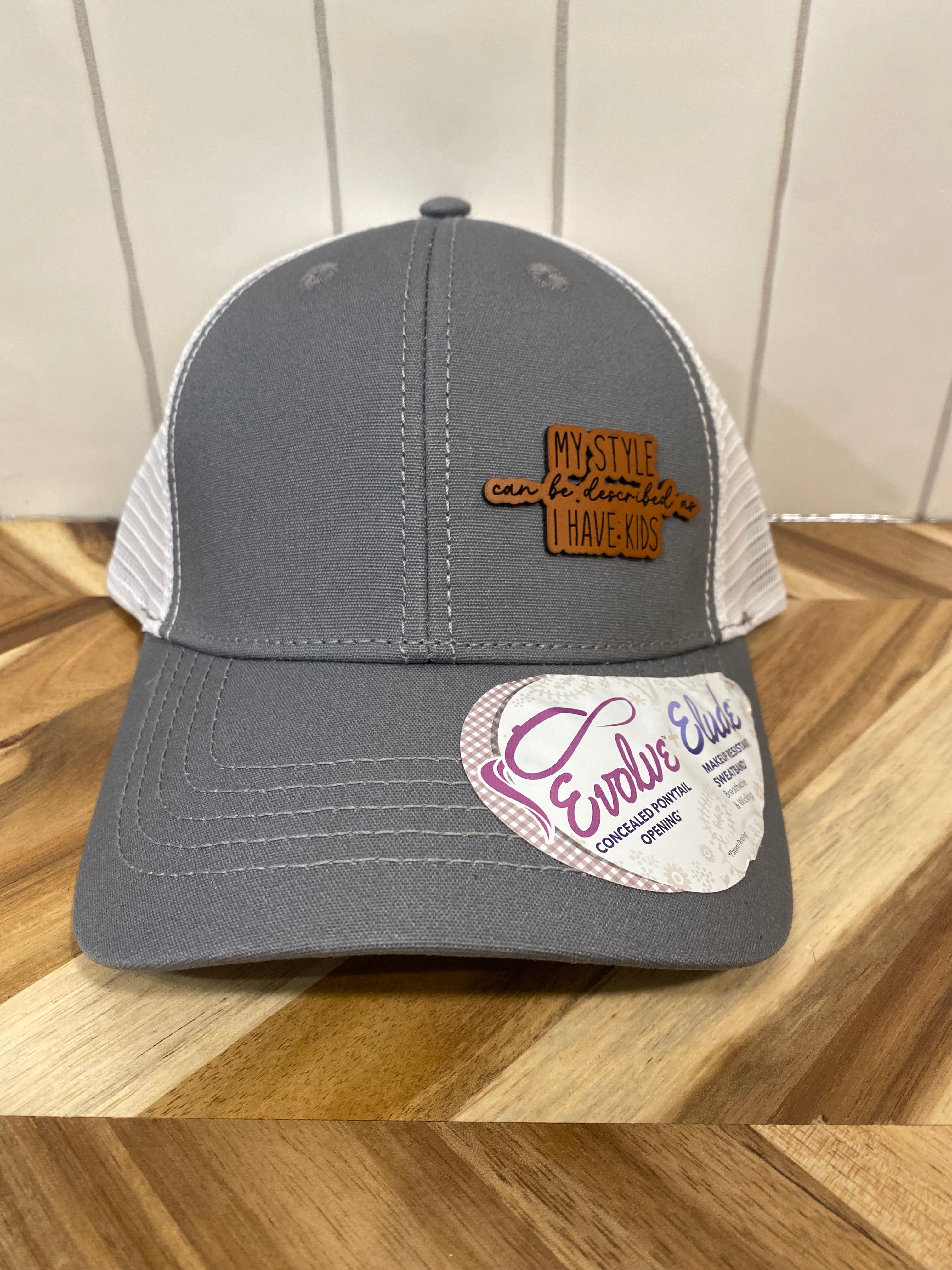 My Style Can Be Described As I Have Kids Hat