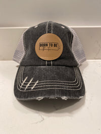 Born To Be Authentic Hat