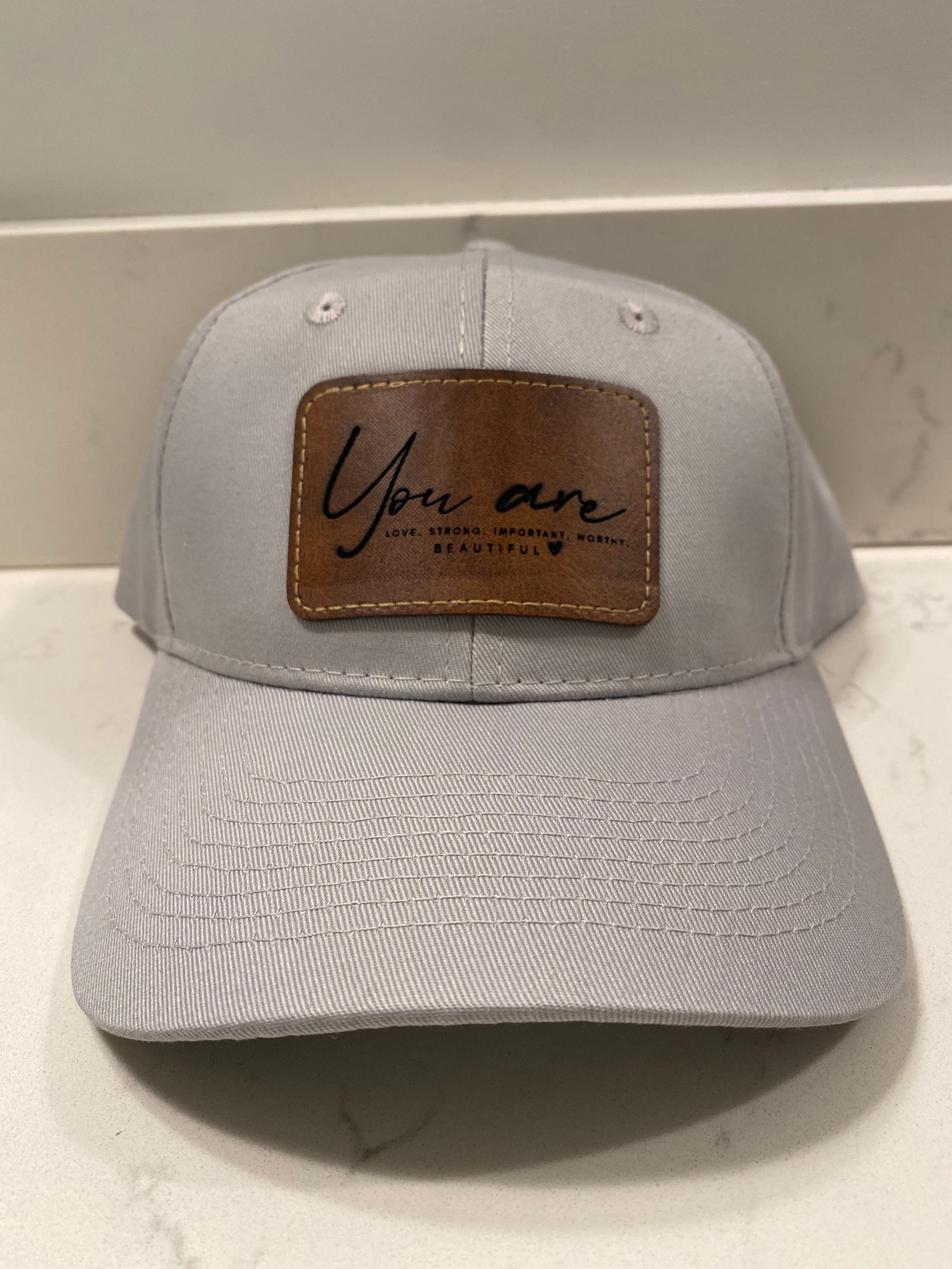 You Are Love, Strong,Important,Worthy, Beautiful Hat