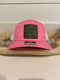 Ma Mama Mom Bruh Hat