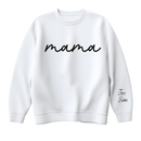 Mom/Mama Crewneck Various Designs Available