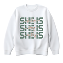 "She Is" Crewneck Collection 26 Designs Available